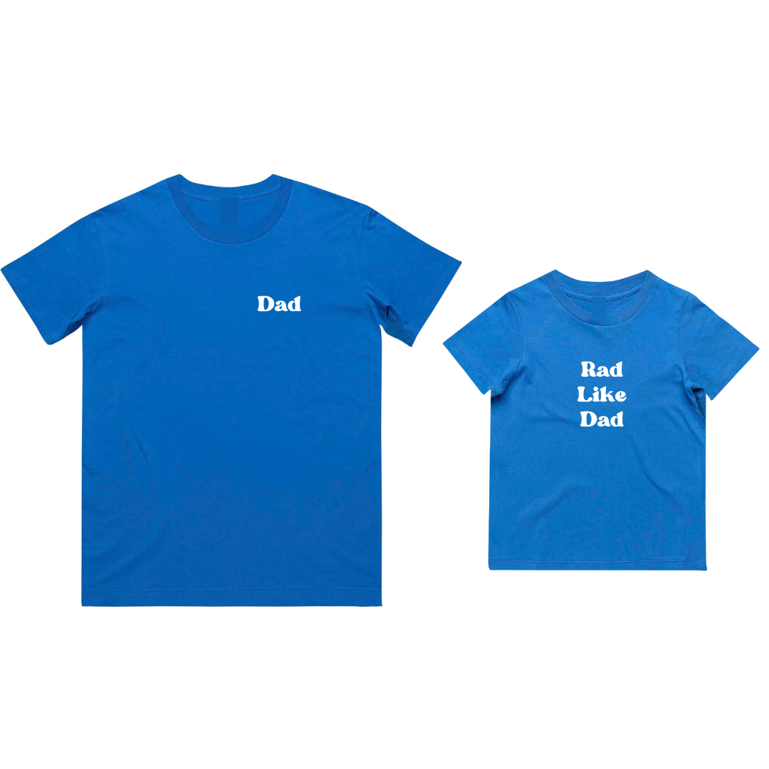 MLW By Design - Matching Rad Like Dad - Dad & Kid Tee | Various Colours